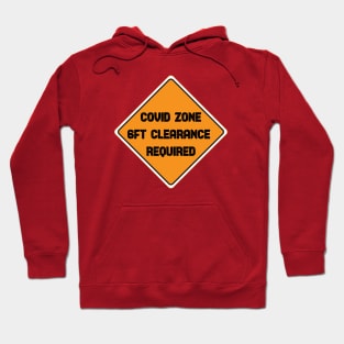 Covid Zone Hoodie